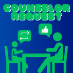 Counselor Request